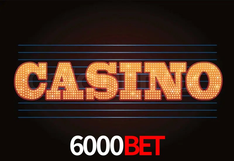 Bonus Features 6000bet